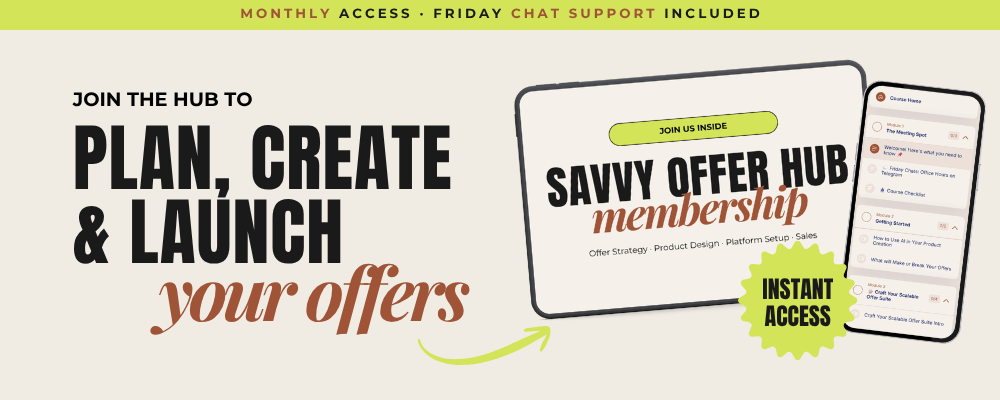 Savvy Offer Hub: Plan, create and sell your digital products